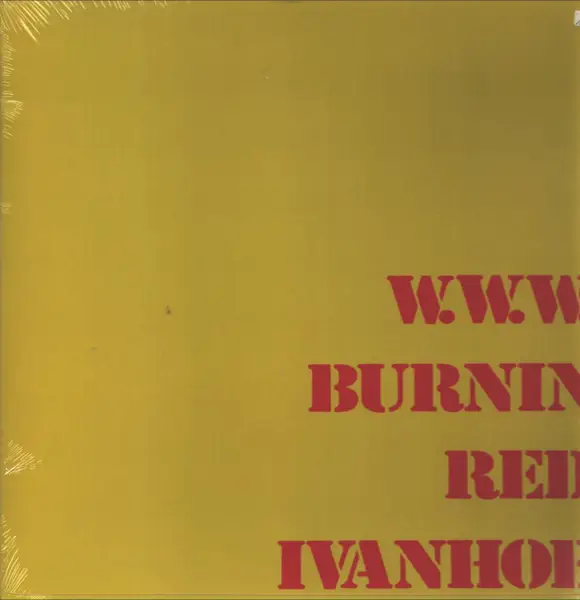 BURNIN RED IVANHOE - W. W. W. - Disque 33T