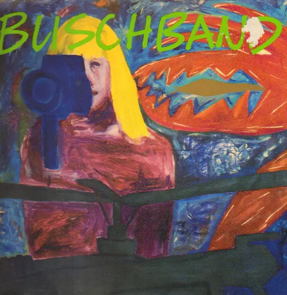 BUSCHBAND - Buschband - LP