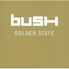 Bush Golden State