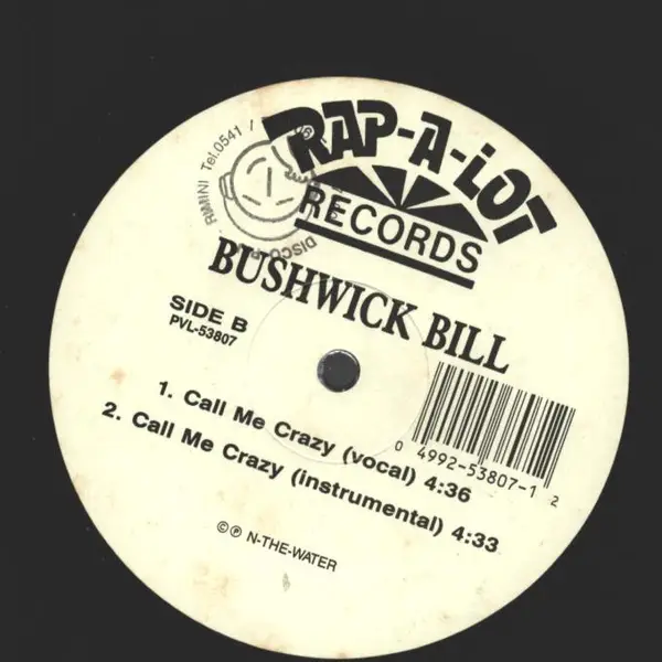 BUSHWICK BILL - Ever So Clear / Call Me Crazy - Disque Maxi 45T