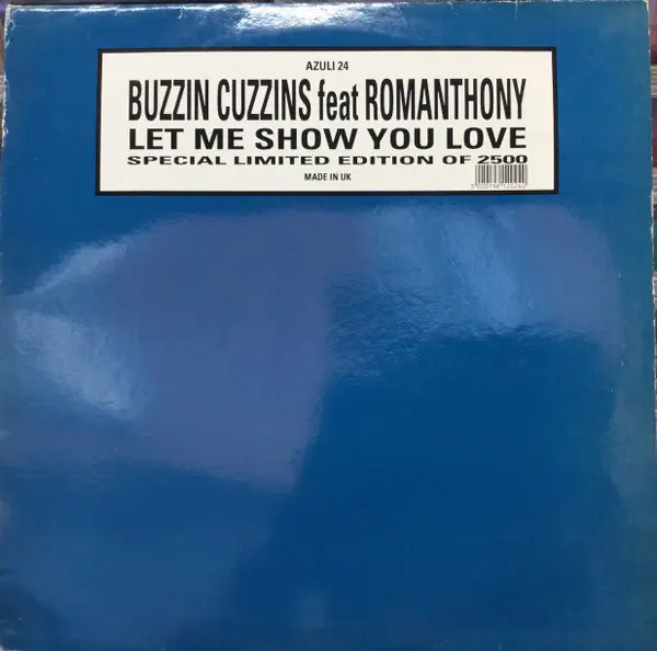 BUZZIN CUZZINS FEAT ROMANTHONY - Let Me Show You Love - Disque Maxi x 1