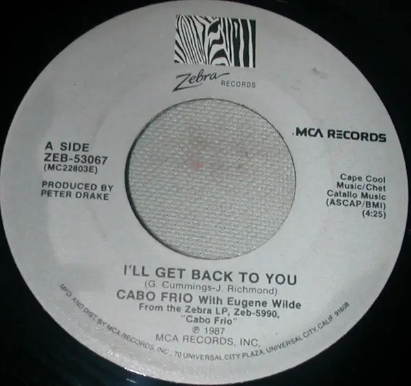 CABO FRIO - I'll Get Back To You - 7inch x 1