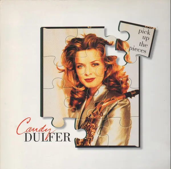CANDY DULFER - Pick Up The Pieces - 12 inch x 1
