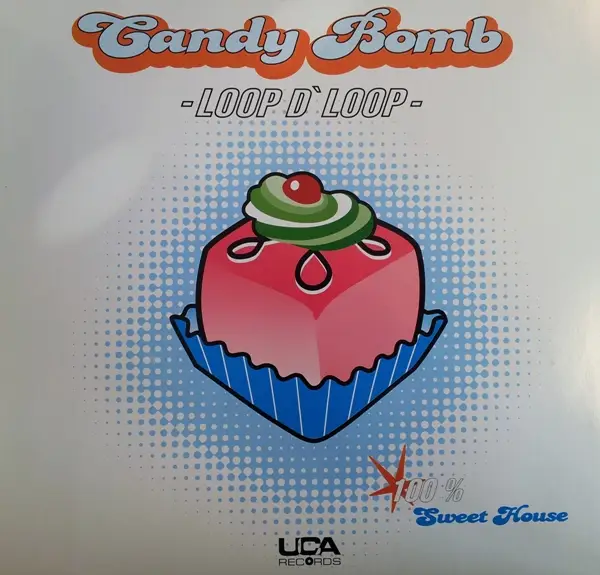 CANDY BOMB - Loop D' Loop - 12 inch x 1