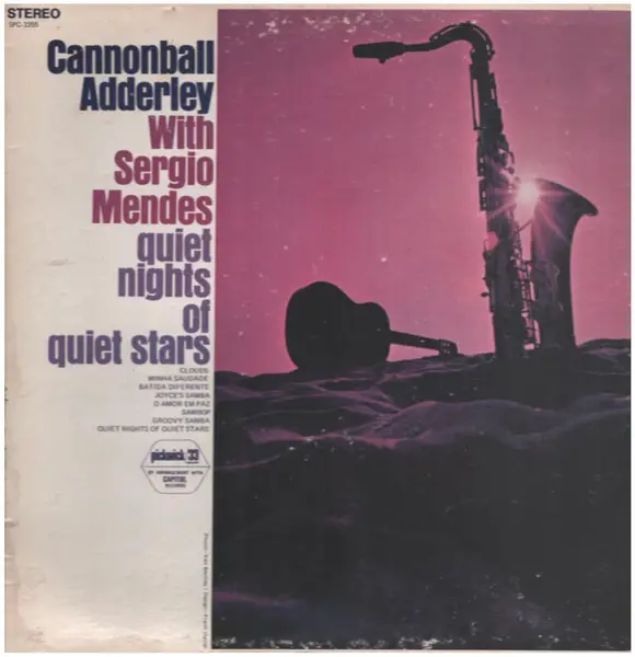 CANNONBALL ADDERLEY, SÉRGIO MENDES - Quiet Nights Of Quiet Stars - Disque 33T