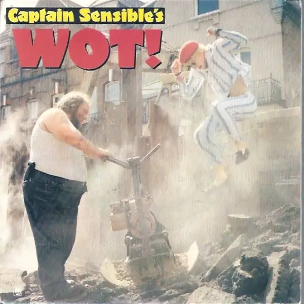 CAPTAIN SENSIBLE - Wot! - 7inch x 1