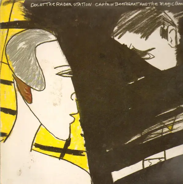 CAPTAIN BEEFHEART AND THE MAGIC BAND - Doc At The Radar Station - Disque 33T