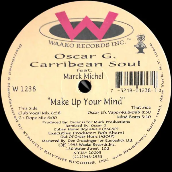 CARIBBEAN SOUL FEAT. MARK MICHEL - Make Up Your Mind - 12 inch x 1