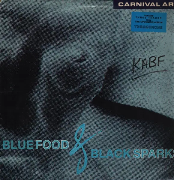 CARNIVAL ART - Blue Food & Black Sparks - Disque Maxi 45T