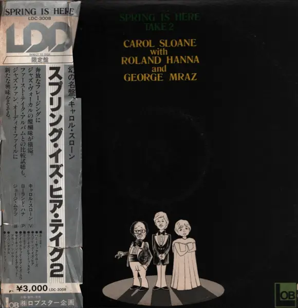 CAROL SLOANE WITH ROLAND HANNA AND GEORGE MRAZ - Spring Is Here Take 2 (OBI) - Disque 33T