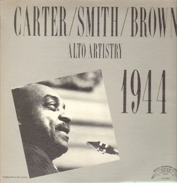 BENNY CARTER PETE BROWN (2) WILLIE SMITH (2) - Alto Artistry 1944 - LP