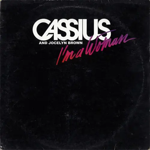 CASSIUS AND JOCELYN BROWN - I'm A Woman - 12 inch x 1