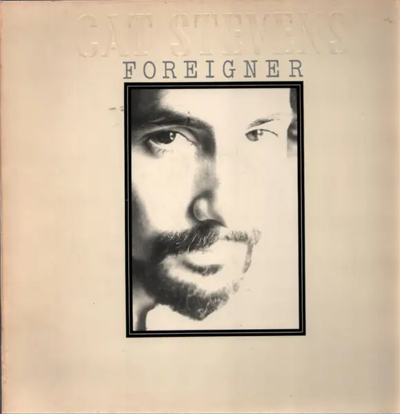 Cat Stevens Foreigner