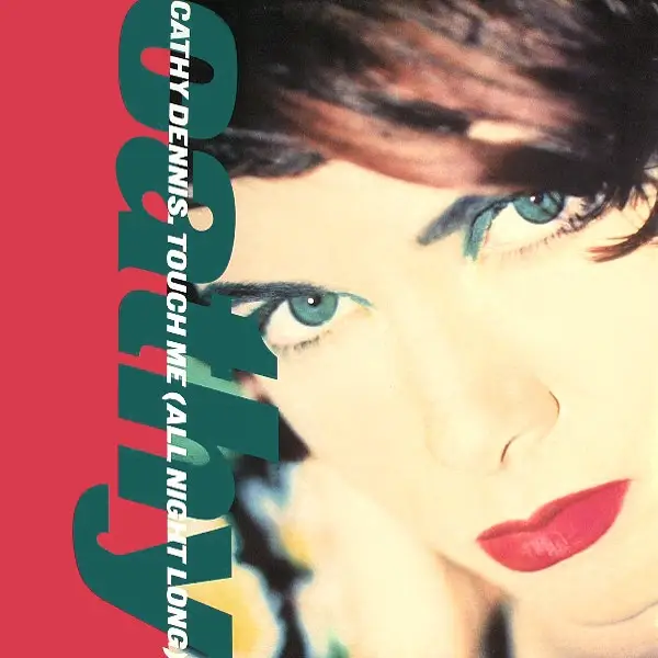 Cathy Dennis Touch Me (All Night Long)