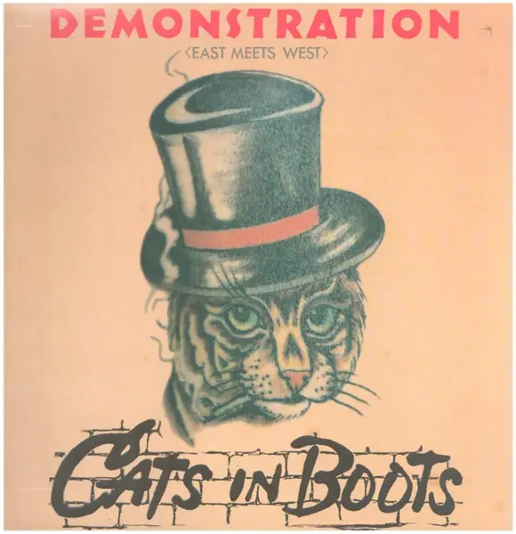 CATS IN BOOTS - Demonstration (East Meets West) (EMBOSSED // + INSERT) - Disque 33T