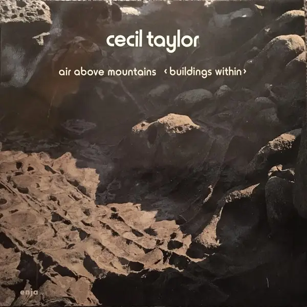 CECIL TAYLOR - Air Above Mountains   Buildings Within - LP