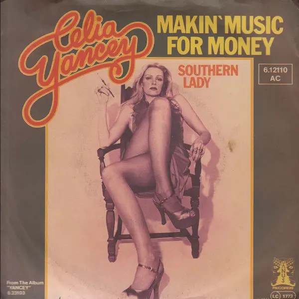 CELIA YANCEY - Makin' Music For Money - Disque 45T x 1