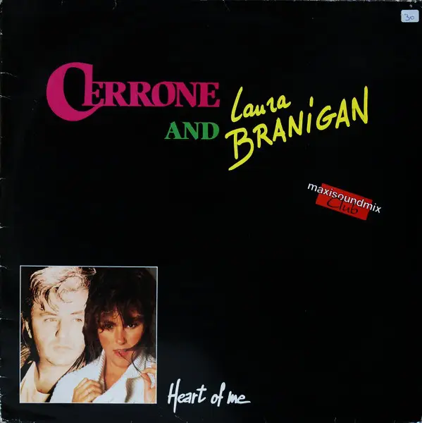 CERRONE AND LAURA BRANIGAN - Heart Of Me - 12 inch x 1