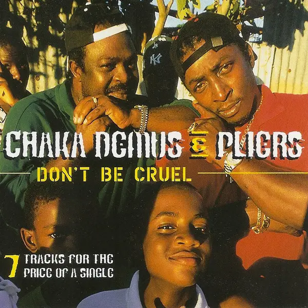 CHAKA DEMUS & PLIERS - Don't Be Cruel - CD