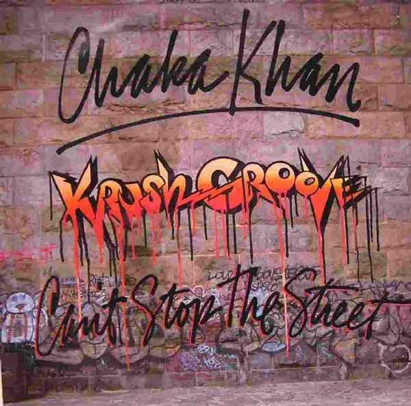 CHAKA KHAN - (Krush Groove) Can't Stop The Street - Disque Maxi x 1