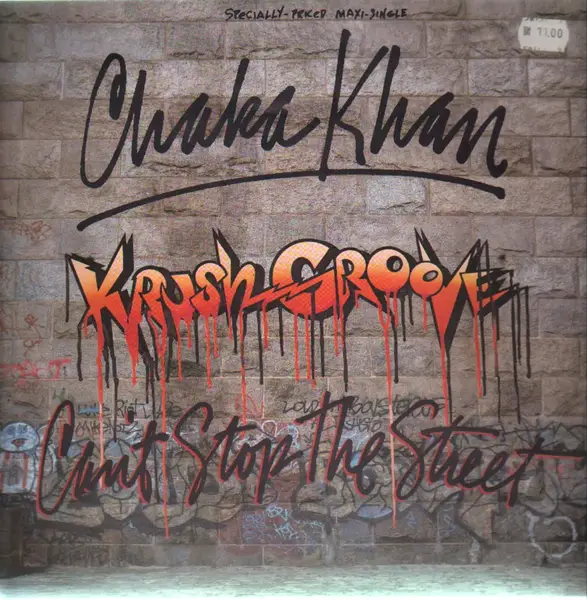 CHAKA KHAN - (Krush Groove) Can't Stop The Street - Disque Maxi x 1