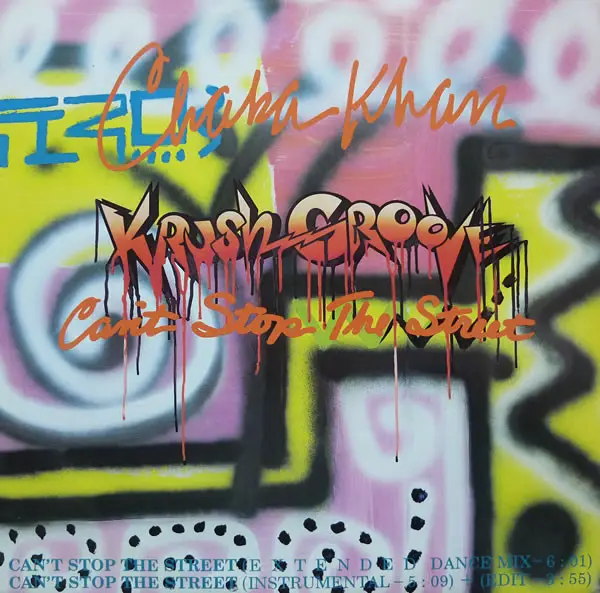 CHAKA KHAN - (Krush Groove) Can't Stop The Street - Disque Maxi x 1