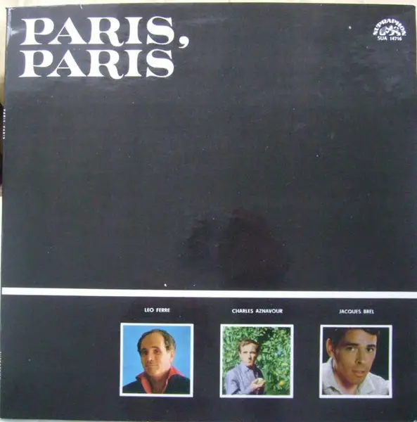 CHARLES AZNAVOUR / JACQUES BREL / LÉO FERRÉ - Paris, Paris (GATEFOLD) - Disque 33T
