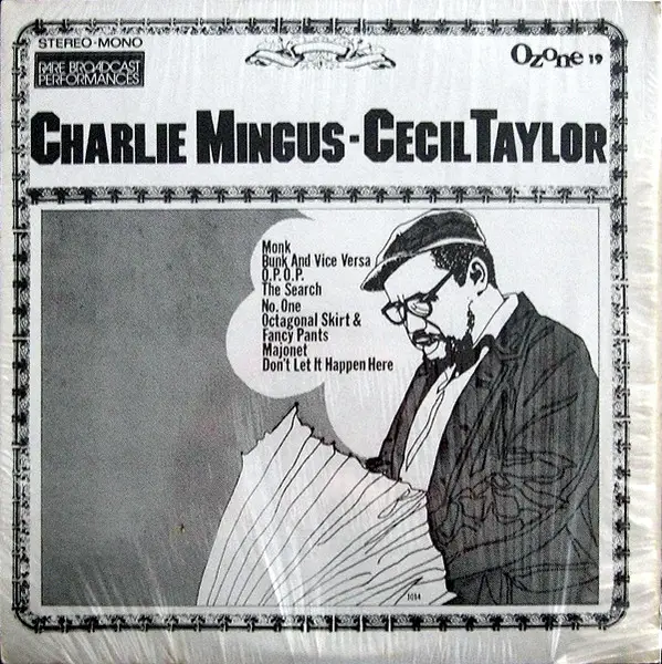 CHARLES MINGUS - CECIL TAYLOR - Charlie Mingus - Cecil Taylor - Disque 33T