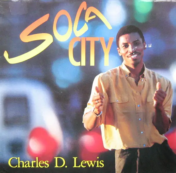 CHARLES D. LEWIS - Soca City - Disque Maxi x 1