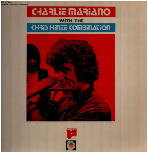 CHARLIE MARIANO WITH THE THE CHRIS HINZE COMBINATION - Charlie Mariano With The Chris Hinze Combination - Disque 33T