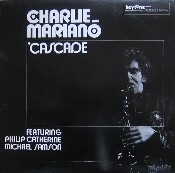CHARLIE MARIANO - Cascade - LP