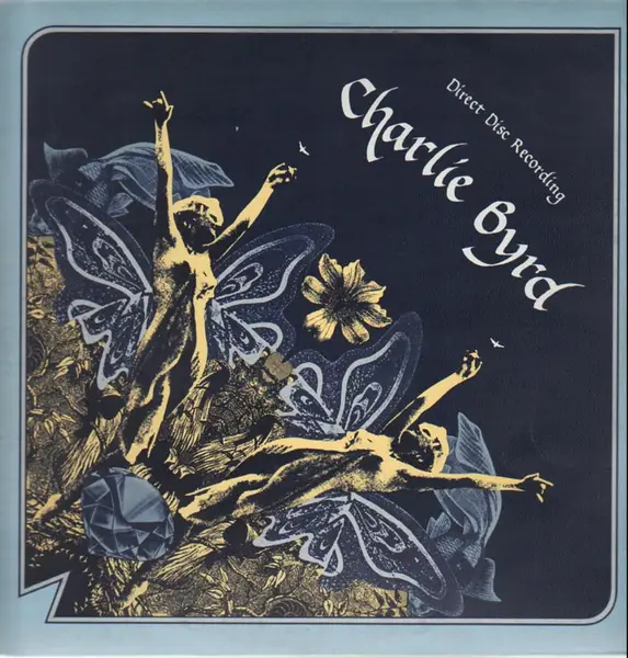 CHARLIE BYRD - Direct Disc Recording - Disque Maxi 45T