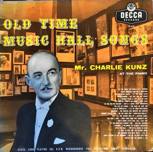 CHARLIE KUNZ - Old Time Music Hall Songs - LP