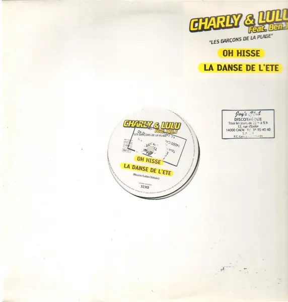 CHARLY & LULU FEAT. BEN.J - Oh Hisse, La Danse De L'été - Disque Maxi x 1