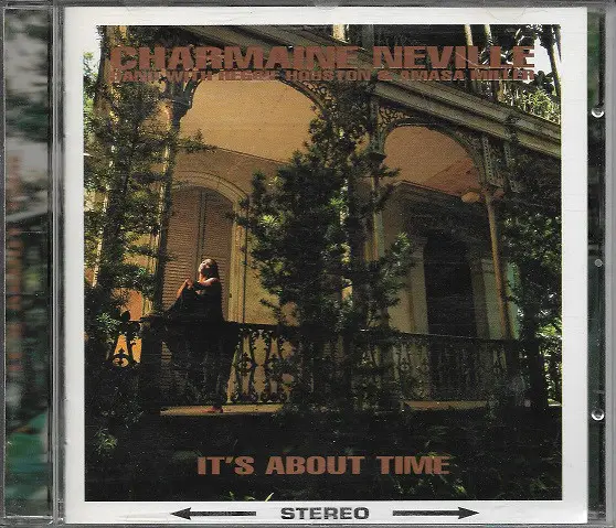 CHARMAINE NEVILLE BAND WITH REGGIE HOUSTON & AMASA MILLER - It's About Time - Disque CD