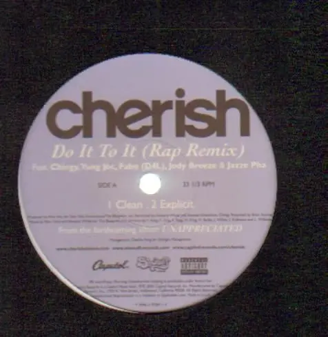 CHERISH FEAT. CHINGY, YOUNG JOC, FABO ETC. - Do It To It (Rap Remix) - Disque Maxi x 1
