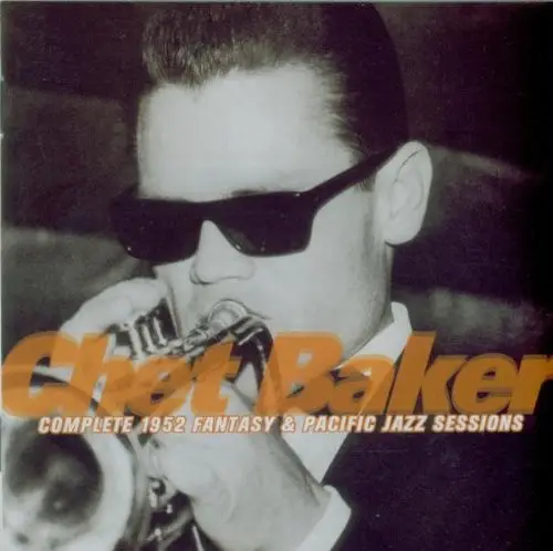 CHET BAKER - Complete 1952 Fantasy & Pacific Jazz Sessions - CD x 2