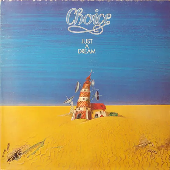 CHOICE - Just A Dream (GATEFOLD) - Disque 33T