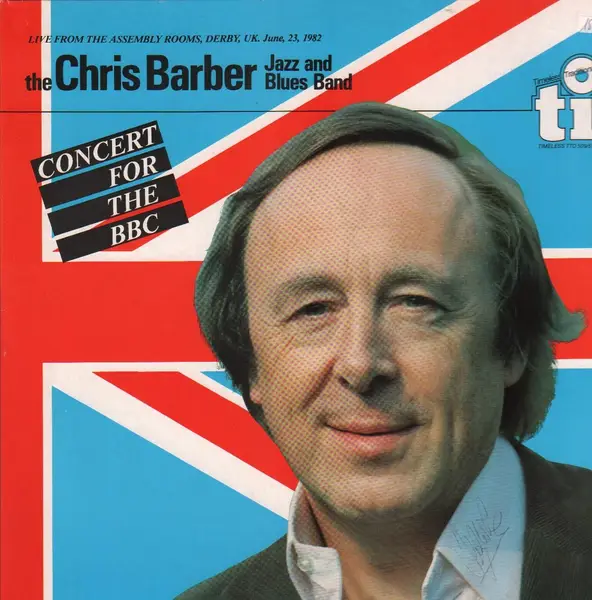 CHRIS BARBER JAZZ AND BLUES BAND, THE CHRIS BARBER JAZZ AND BLUES BAND - Concert For The BBC - Disque 33T x 2