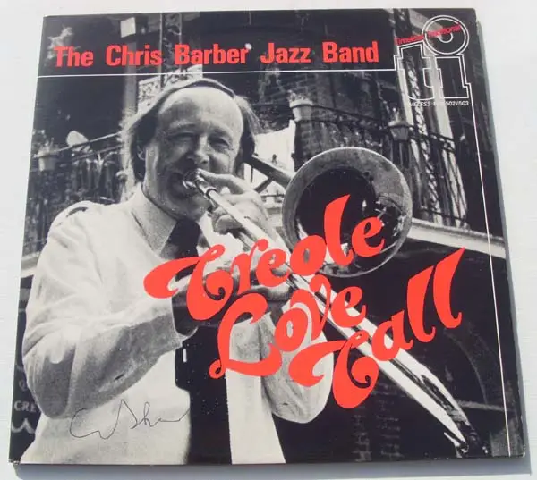 CHRIS BARBER JAZZ AND BLUES BAND, THE CHRIS BARBER JAZZ AND BLUES BAND - Creole Love Call - Disque 33T x 2