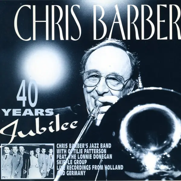 CHRIS BARBER - 40 Year Jubilee - CD x 2