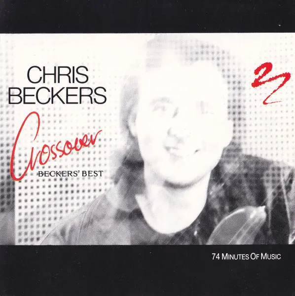 CHRIS BECKERS - Crossover - Becker's Best - Disque CD