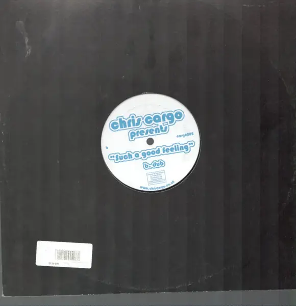 CHRIS CARGO - Such A Good Feeling 2007 - 12 inch x 1
