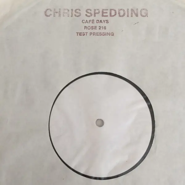chris spedding cafe days (test pressing)