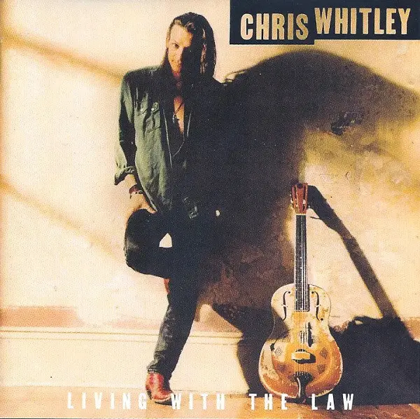 CHRIS WHITLEY - Living With The Law - CD