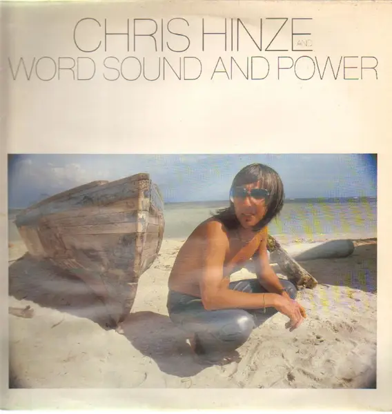 CHRIS HINZE AND WORD SOUND AND POWER - Word Sound And Power - Disque 33T