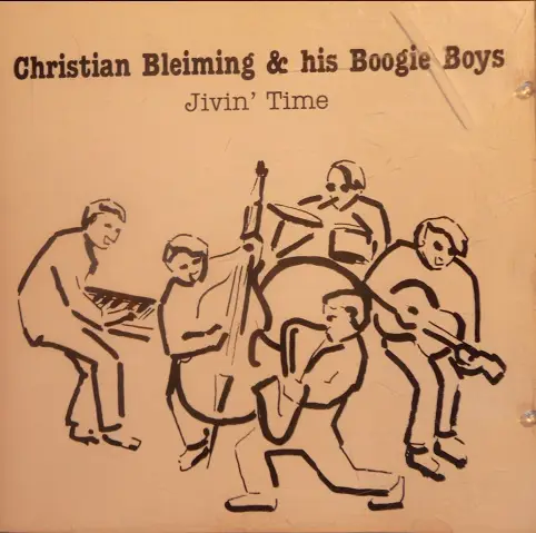 CHRISTIAN BLEIMING & HIS BOOGIE BOYS - Jivin' Time (STILL SEALED) - CD