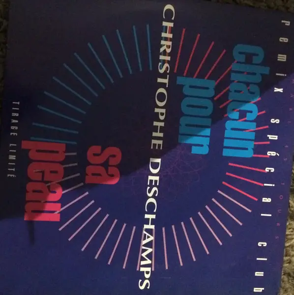 Christophe Deschamps Chacun Pour Sa Peau