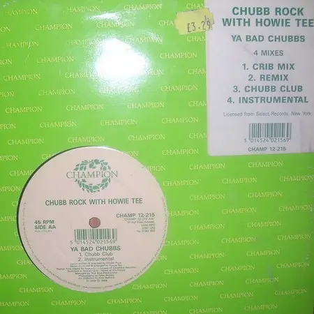 CHUBB ROCK WITH HOWIE TEE - Ya Bad Chubbs - 12 inch x 1