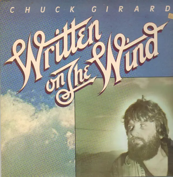 CHUCK GIRARD - Written On The Wind - LP